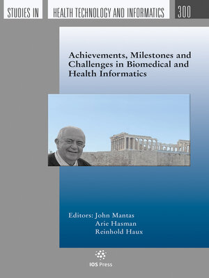 cover image of Achievements, Milestones and Challenges in Biomedical and Health Informatics